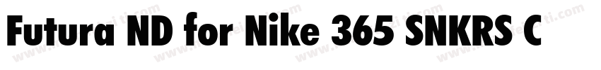 Futura ND for Nike 365 SNKRS Cn XBd字体转换